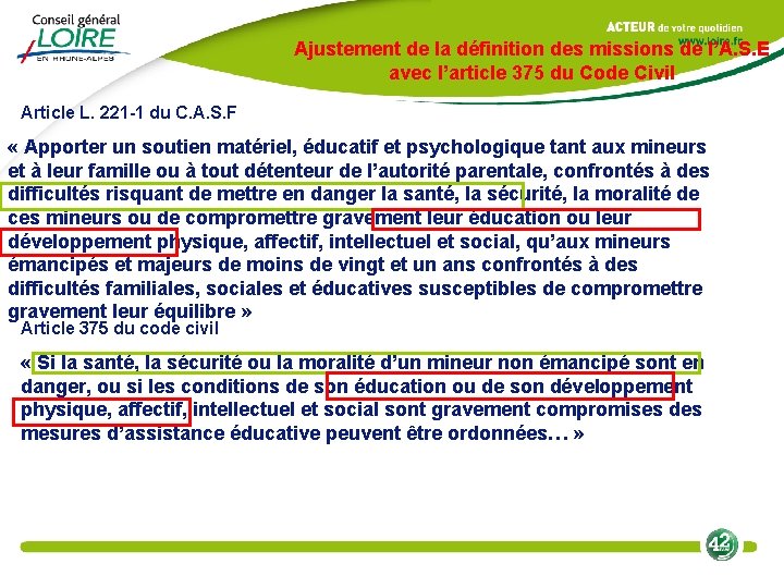 Ajustement de la définition des missions de l’A. S. E avec l’article 375 du