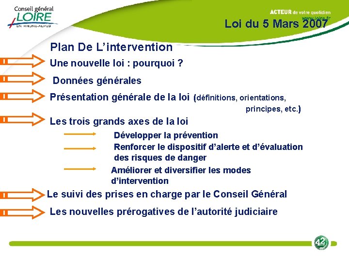 Loi du 5 Mars 2007 Plan De L’intervention Une nouvelle loi : pourquoi ?