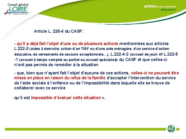 Article L. 226 -4 du CASF: - qu’il a déjà fait l’objet d’une ou