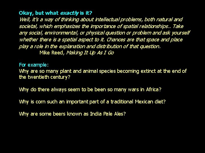 Okay, but what exactly is it? Well, it’s a way of thinking about intellectual Okay, but what exactly is it? Well, it’s a way of thinking about intellectual