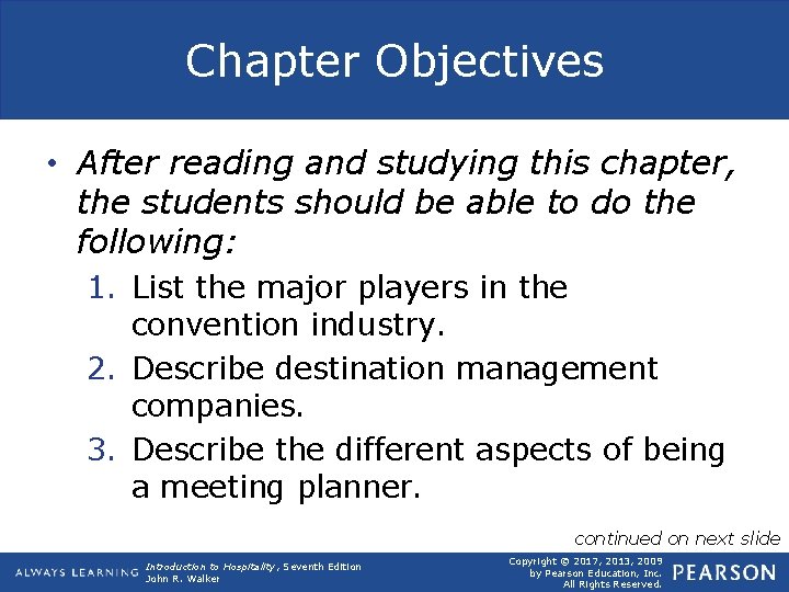 Chapter Objectives • After reading and studying this chapter, the students should be able