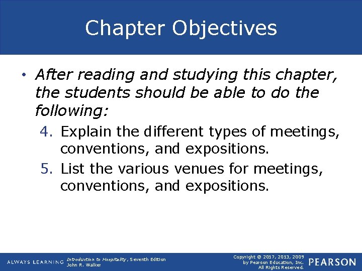 Chapter Objectives • After reading and studying this chapter, the students should be able