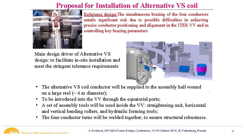 Proposal for Installation of Alternative VS coil Reference design: The simultaneous brazing of the Proposal for Installation of Alternative VS coil Reference design: The simultaneous brazing of the