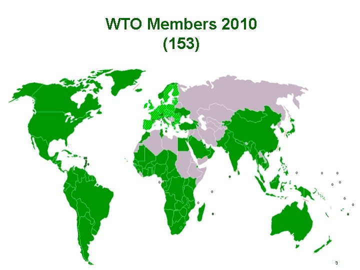 WTO Members 2010 (153) 3 