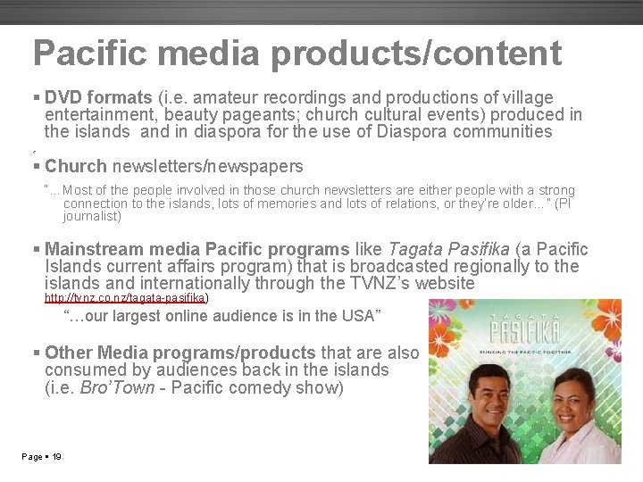 Pacific media products/content DVD formats (i. e. amateur recordings and productions of village entertainment,