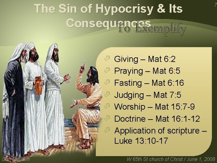 The Sin of Hypocrisy & Its Consequences To Exemplify ö ö ö ö Don