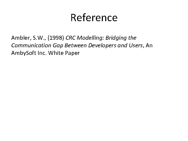 Reference Ambler, S. W. , (1998) CRC Modelling: Bridging the Communication Gap Between Developers