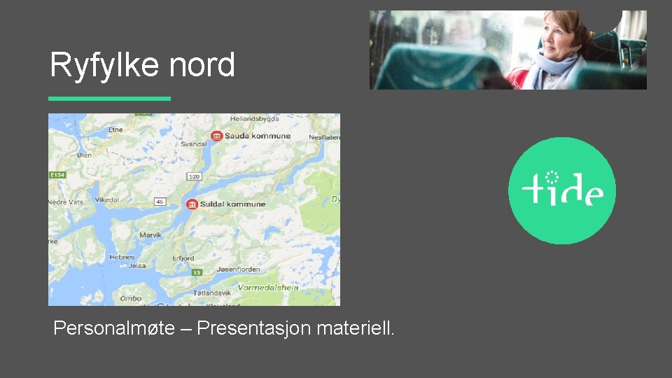 Ryfylke nord Personalmøte – Presentasjon materiell. 