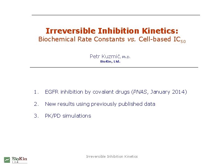 Irreversible Inhibition Kinetics Biochemical Rate Constants vs Cellbased