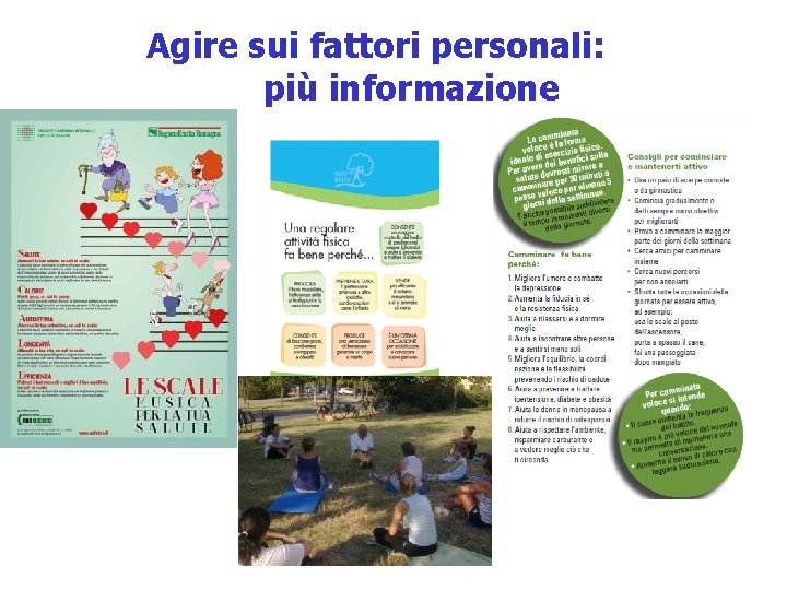 Agire sui fattori personali: più informazione 