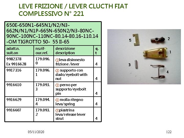 LEVE FRIZIONE / LEVER CLUCTH FIAT COMPLESSIVO N° 221 650 E-650 N 1 -645