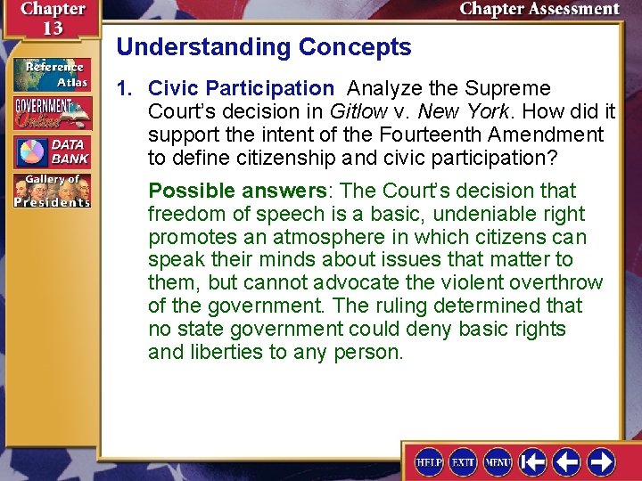 Understanding Concepts 1. Civic Participation Analyze the Supreme Court’s decision in Gitlow v. New