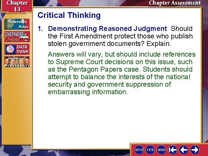 Critical Thinking 1. Demonstrating Reasoned Judgment Should the First Amendment protect those who publish