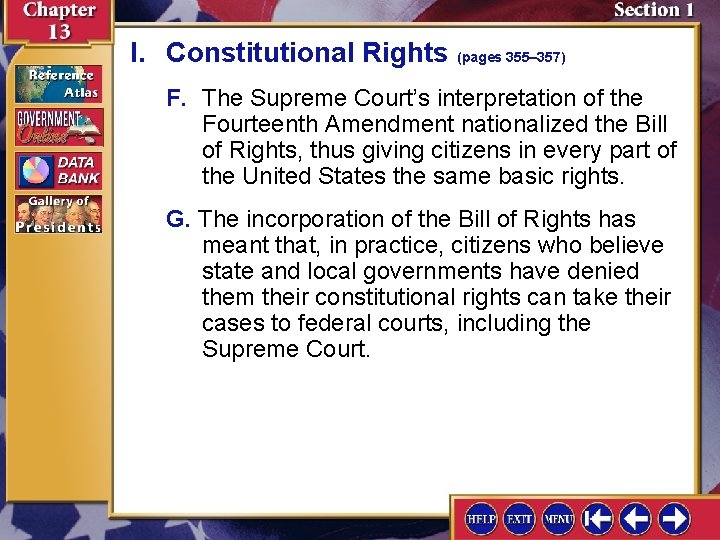I. Constitutional Rights (pages 355– 357) F. The Supreme Court’s interpretation of the Fourteenth