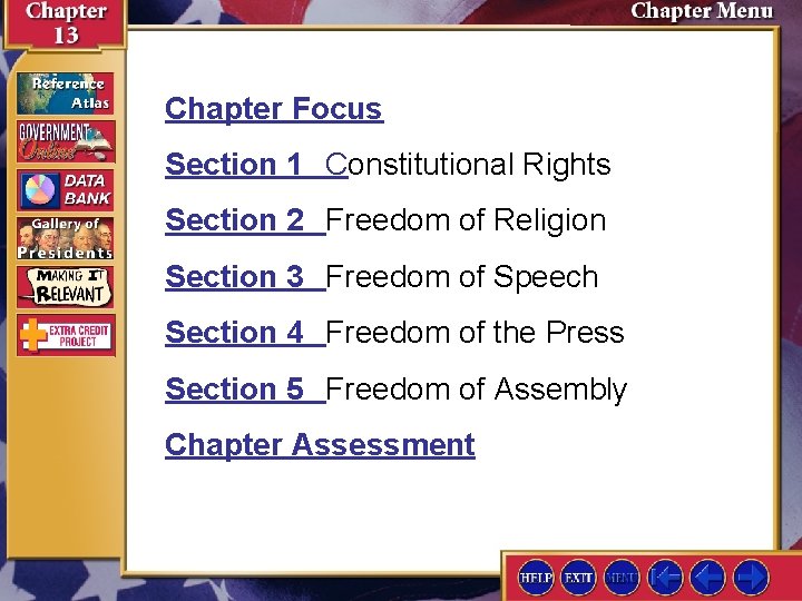Chapter Focus Section 1 Constitutional Rights Section 2 Freedom of Religion Section 3 Freedom