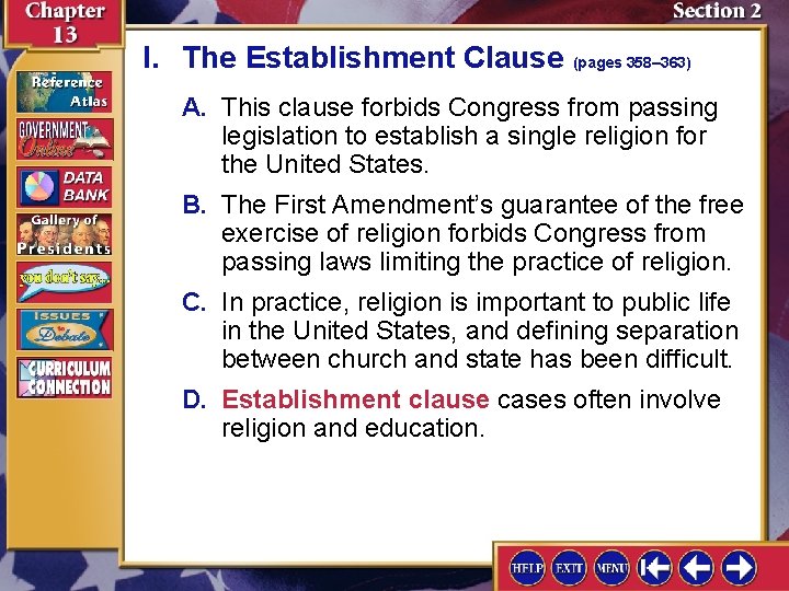 I. The Establishment Clause (pages 358– 363) A. This clause forbids Congress from passing