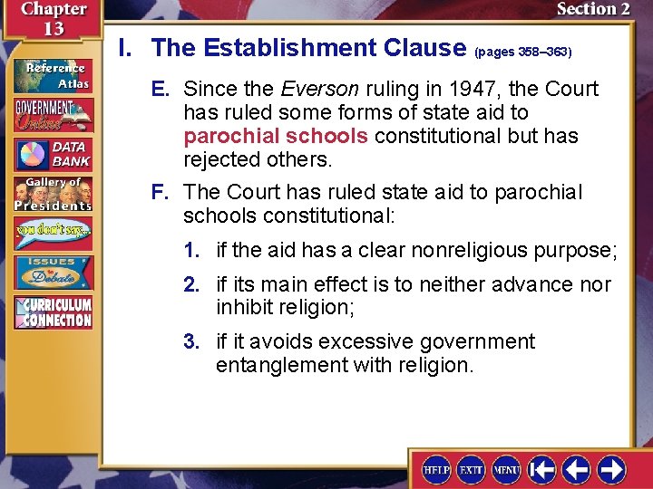 I. The Establishment Clause (pages 358– 363) E. Since the Everson ruling in 1947,