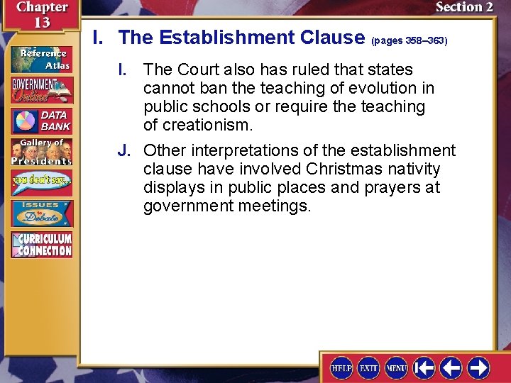 I. The Establishment Clause (pages 358– 363) I. The Court also has ruled that