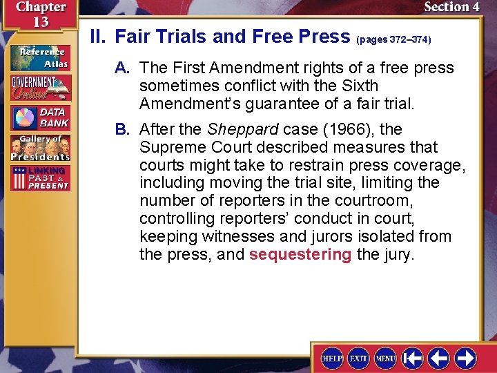 II. Fair Trials and Free Press (pages 372– 374) A. The First Amendment rights