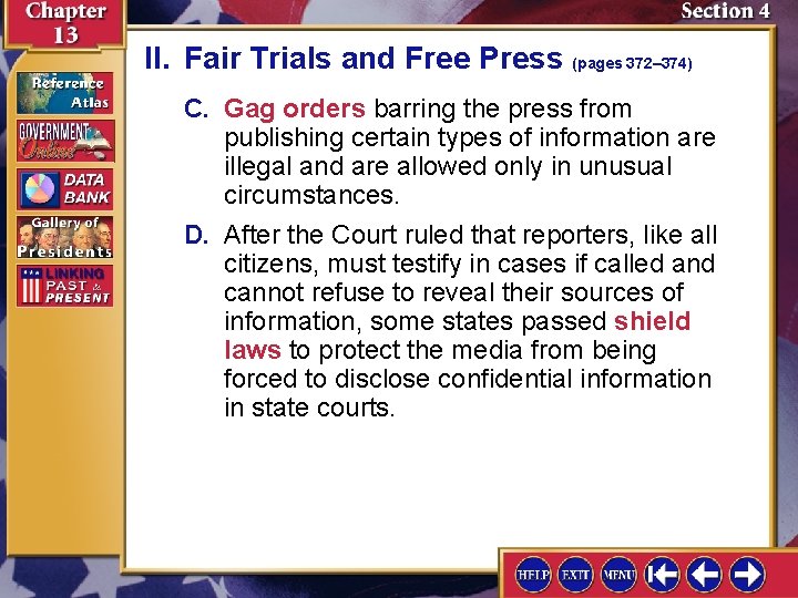 II. Fair Trials and Free Press (pages 372– 374) C. Gag orders barring the