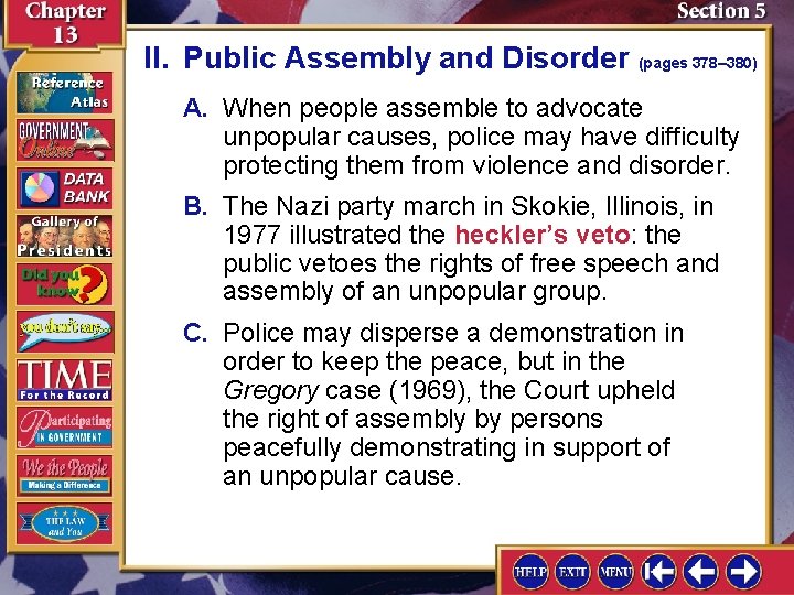 II. Public Assembly and Disorder (pages 378– 380) A. When people assemble to advocate