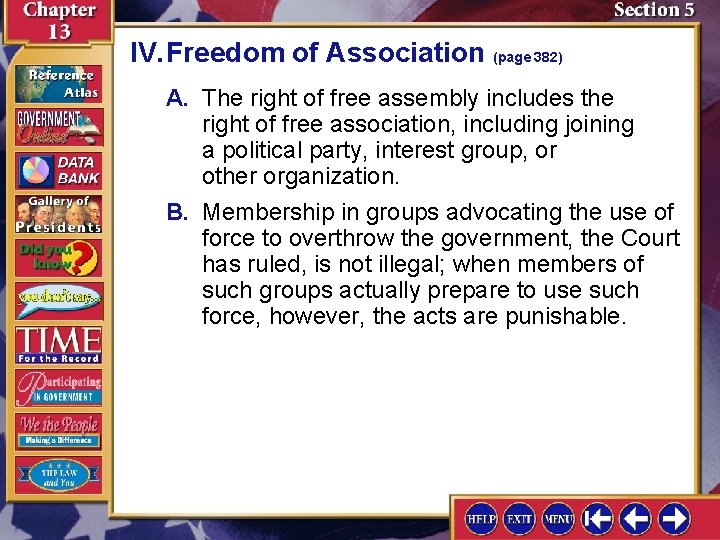 IV. Freedom of Association (page 382) A. The right of free assembly includes the