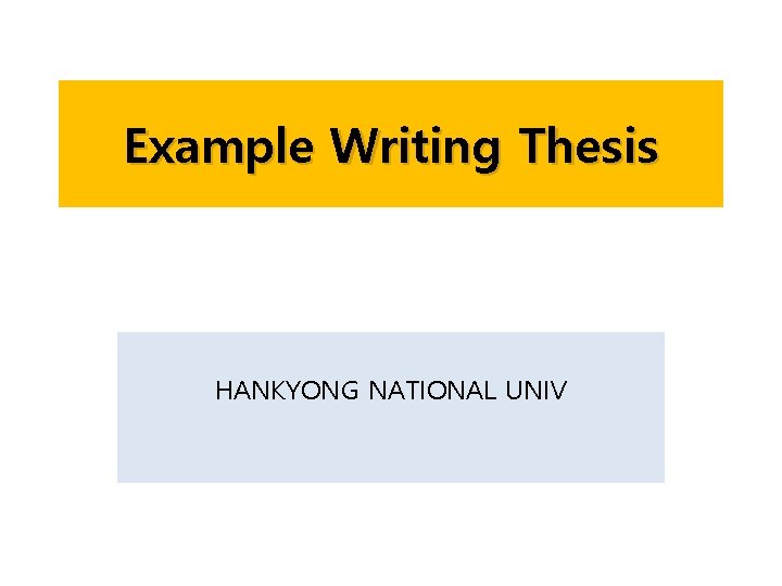 Example Writing Thesis HANKYONG NATIONAL UNIV 