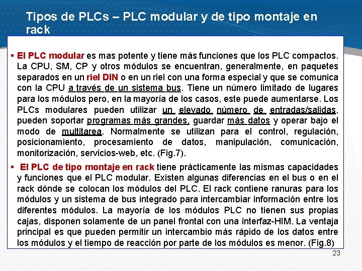 Tipos de PLCs – PLC modular y de tipo montaje en rack § El