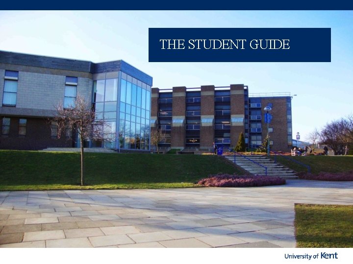 THE STUDENT GUIDE 