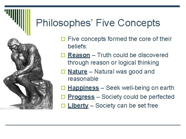 Philosophes’ Five Concepts o Five concepts formed the core of their o o o Philosophes’ Five Concepts o Five concepts formed the core of their o o o