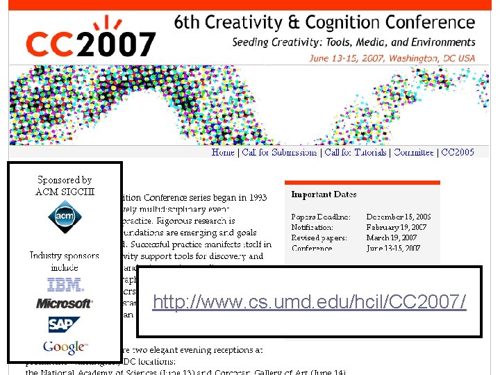 6 th Creativity & Cognition Conference • Washington, DC June 13 -15, 2007 •