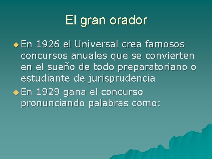 El gran orador u En 1926 el Universal crea famosos concursos anuales que se