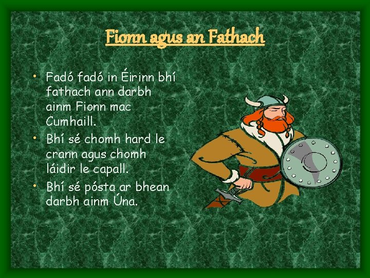 Fionn agus an Fathach • Fadó fadó in Éirinn bhí fathach ann darbh ainm