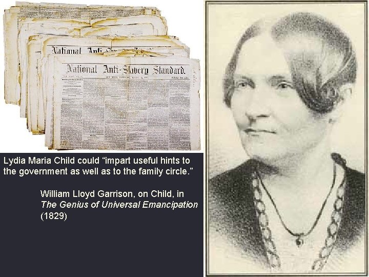 Lydia Maria Child could “impart useful hints to the government as well as to