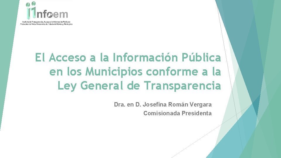 El Acceso a la Información Pública en los Municipios conforme a la Ley General