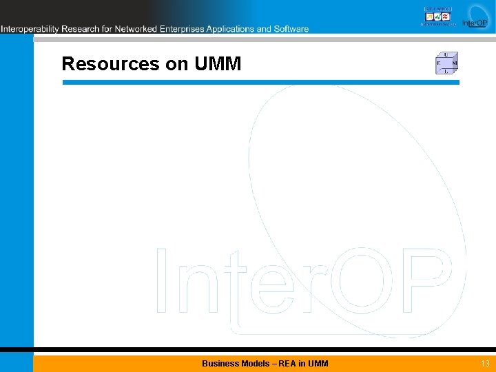 Resources on UMM Business Models – REA in UMM 13 