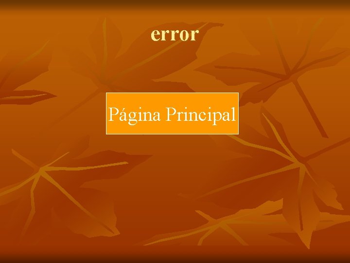 error Página Principal error Página Principal