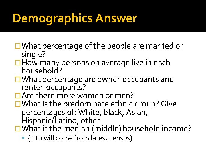 Demographics Answer �What percentage of the people are married or single? �How many persons