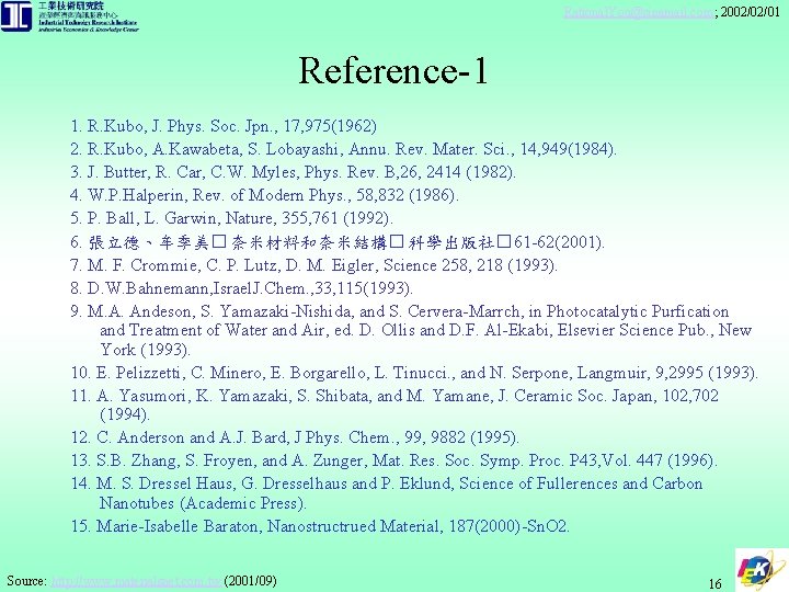 Rational. You@sinamail. com; 2002/02/01 Reference-1 1. R. Kubo, J. Phys. Soc. Jpn. , 17,