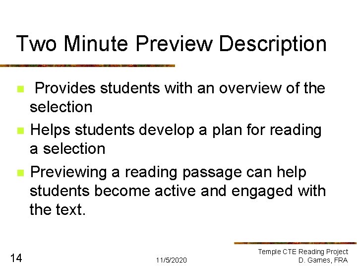 Two Minute Preview Description n 14 Provides students with an overview of the selection Two Minute Preview Description n 14 Provides students with an overview of the selection
