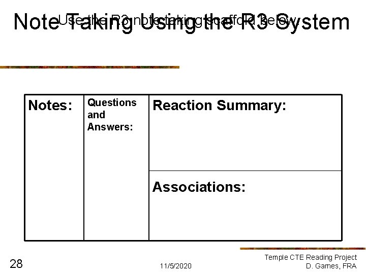 the R 3 note takingthe scaffold Note. Use Taking Using R 3 below. System the R 3 note takingthe scaffold Note. Use Taking Using R 3 below. System