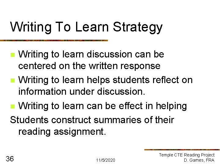 Writing To Learn Strategy Writing to learn discussion can be centered on the written Writing To Learn Strategy Writing to learn discussion can be centered on the written