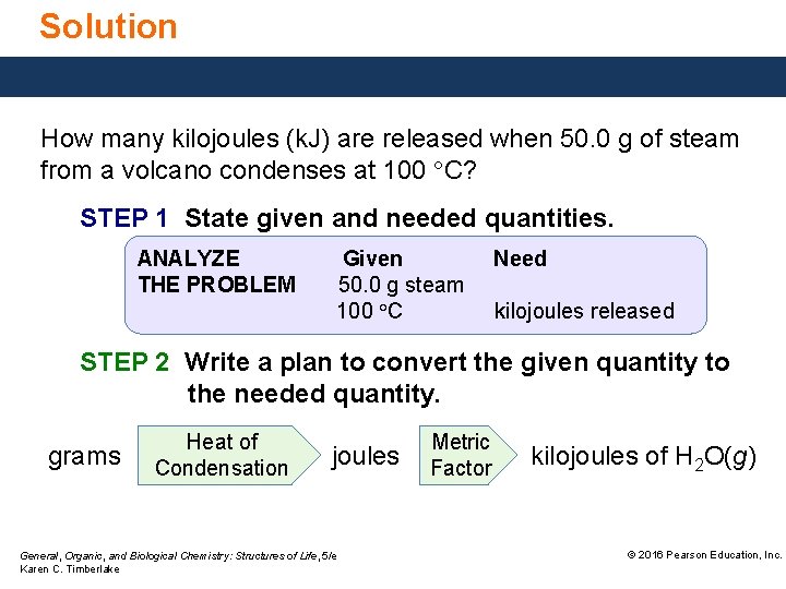 Solution How many kilojoules (k. J) are released when 50. 0 g of steam