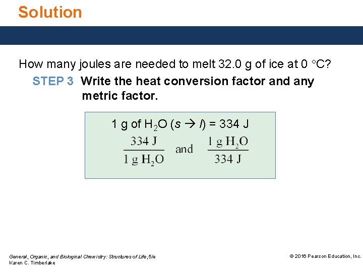 Solution How many joules are needed to melt 32. 0 g of ice at