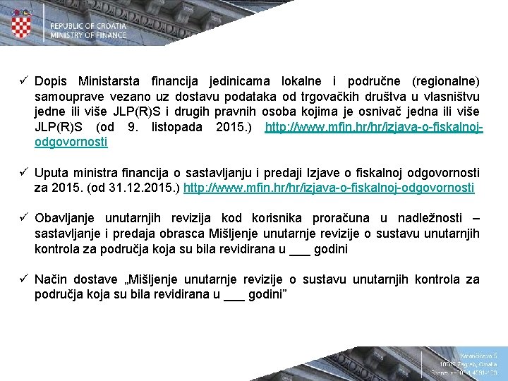 ü Dopis Ministarsta financija jedinicama lokalne i područne (regionalne) samouprave vezano uz dostavu podataka