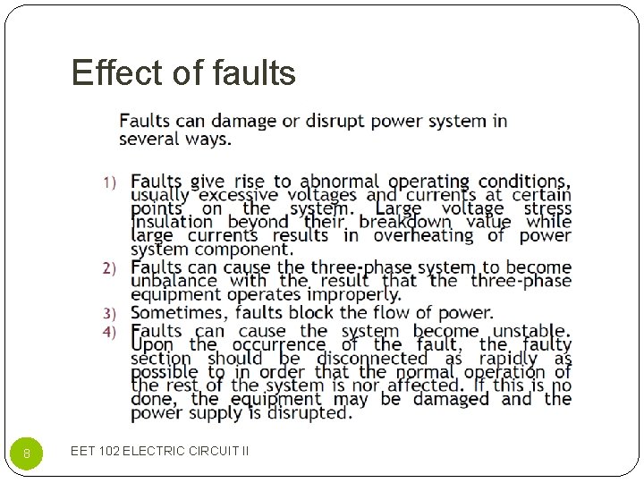 Effect of faults 8 EET 102 ELECTRIC CIRCUIT II 