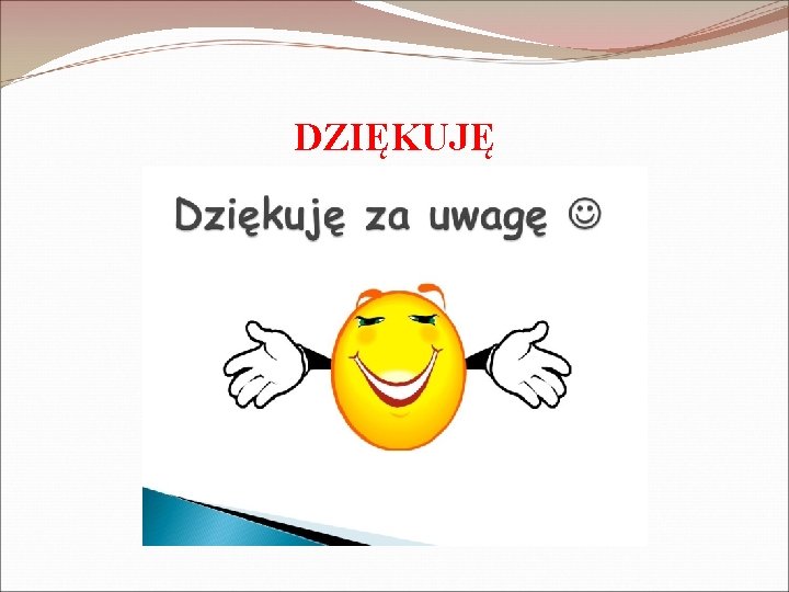 DZIĘKUJĘ 