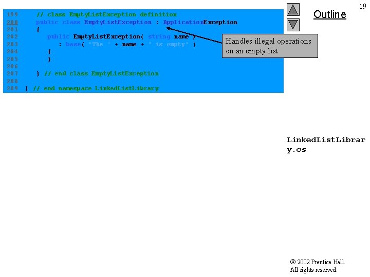 199 // class Empty. List. Exception definition 200 public class Empty. List. Exception :