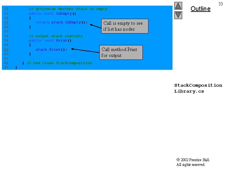 32 // determine whether stack is empty 33 public bool Is. Empty() 34 {