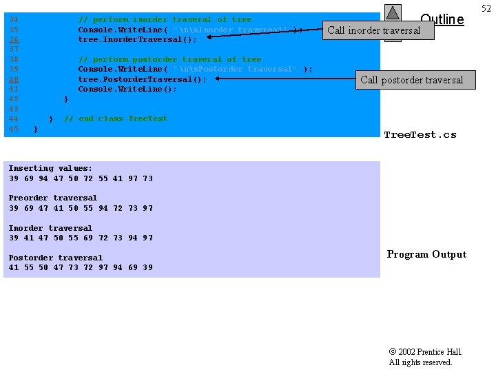 34 // perform inorder traveral of tree 35 Console. Write. Line( "nn. Inorder traversal"